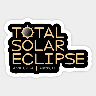 2024 Total Solar Eclipse, Austin, Texas Sticker